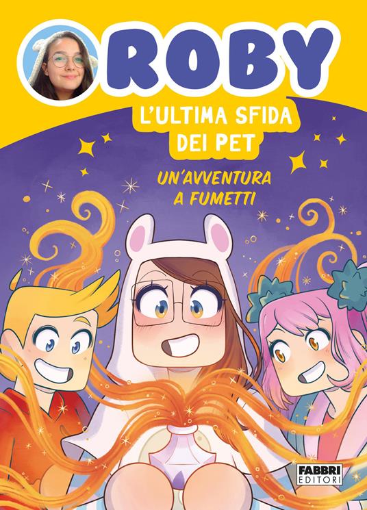 L'ultima sfida dei Pet. Un'avventura a fumetti - Roby - copertina