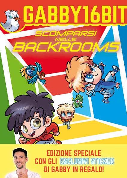 Scomparsi nelle backrooms. Con Adesivi - Gabby16bit - copertina