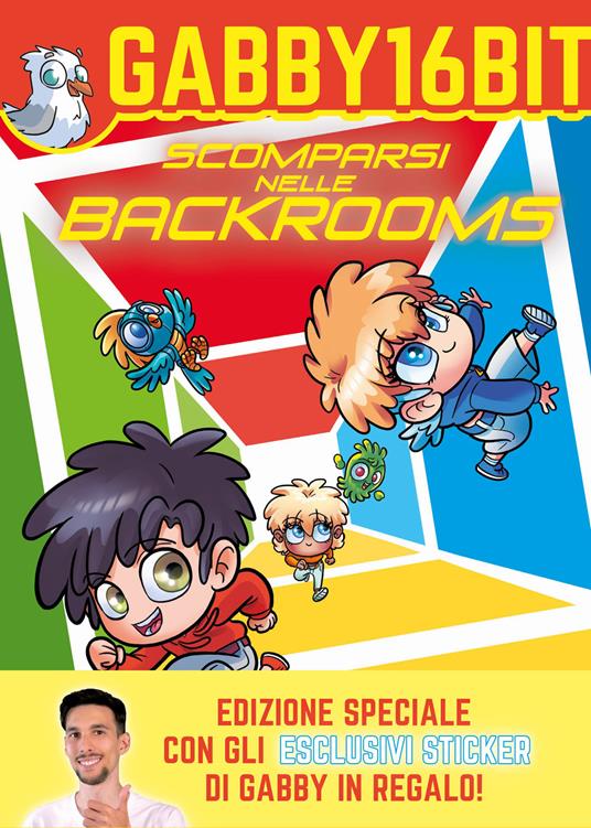 Scomparsi nelle backrooms. Con Adesivi - Gabby16bit - copertina
