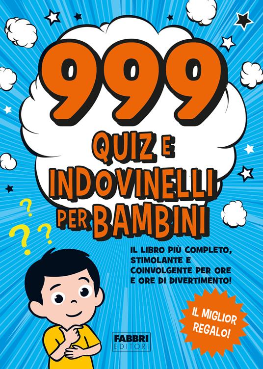 999 quiz e indovinelli per bambini - copertina