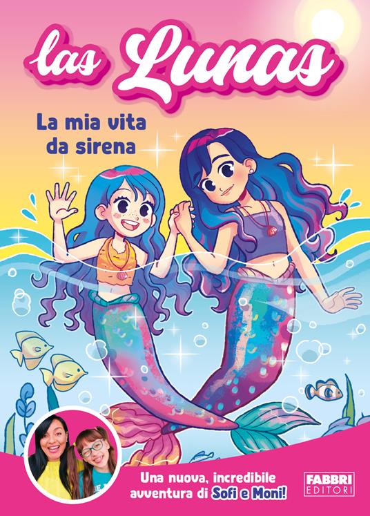 La mia vita da sirena - Las Lunas - copertina