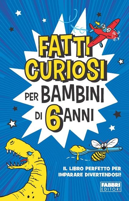 Fatti curiosi per bambini di 6 anni - copertina