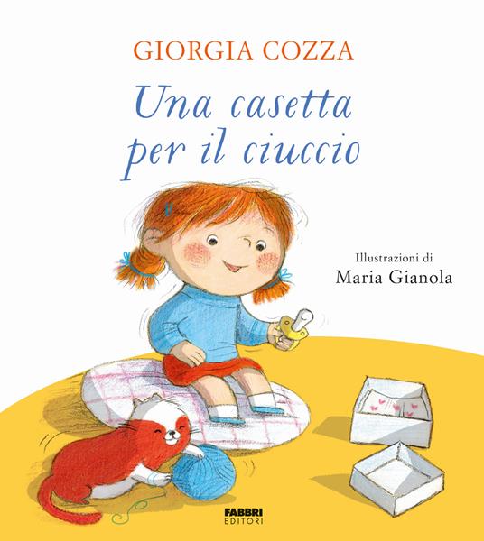 Una casetta per il ciuccio. Ediz. a colori - Giorgia Cozza - copertina