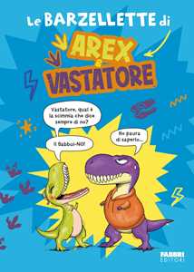 Le barzellette di Arex e Vastatore