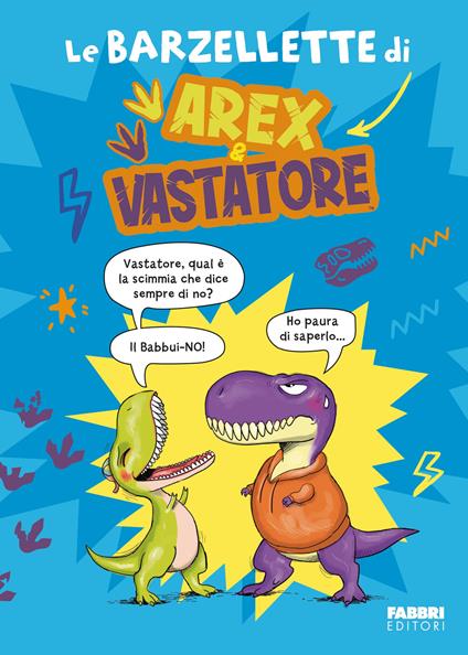 Le barzellette di Arex e Vastatore - Giulio Ingrosso - copertina