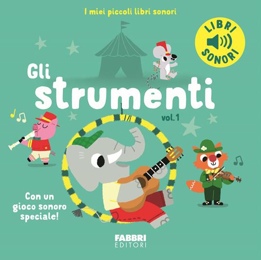 Gli strumenti. Ediz. a colori. Vol. 1 - Marion Billet - copertina