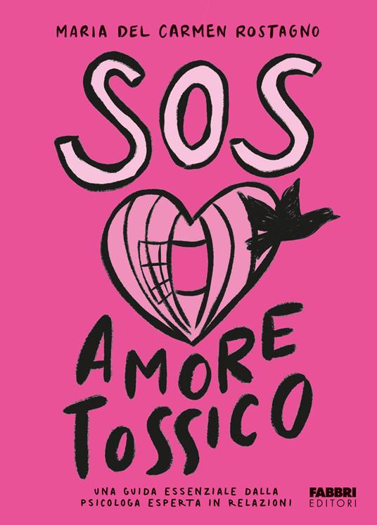 SOS Amore tossico. Una guida essenziale dalla psicologa esperta in relazioni - Maria del Carmen Rostagno - copertina