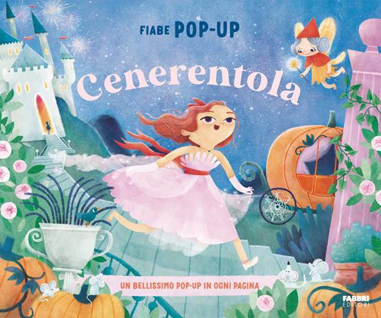 Cenerentola. Fiabe pop-up. Ediz. a colori - copertina