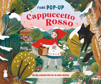 Cappuccetto Rosso. Fiabe pop-up. Ediz. a colori - copertina
