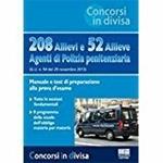 208 allievi e 52 allieve agenti di polizia penitenziaria (G.U. n. 94 del 29 novembre 2013). Manuale e test di preparazione alla prova d'esame