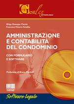 Amministrazione e contabilità del condominio. Con formulario. Con CD-ROM