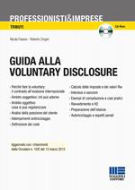 Guida alla voluntary disclosure. Con CD-ROM