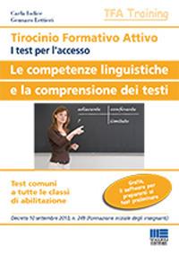 Tirocinio formativo attivo. Le competenze linguistiche e la comprensione dei testi - Carla Iodice,Gennaro Lettieri - copertina