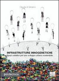 Infrastrutture innogenetiche - Claudia Di Girolamo - copertina