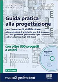 Guida pratica alla progettazione. Con DVD-ROM - Alberto Fabio Ceccarelli,Paolo Villatico Campbell - copertina