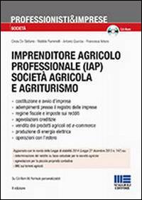 Imprenditore agricolo professionale società agricola e agriturismo. Con CD-ROM - copertina