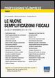 Le nuove semplificazioni fiscali - Lelio Cacciapaglia,Marianna Annicchiarico,Giuseppe Mercurio - copertina