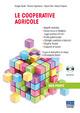 Le cooperative agricole. Con CD-ROM