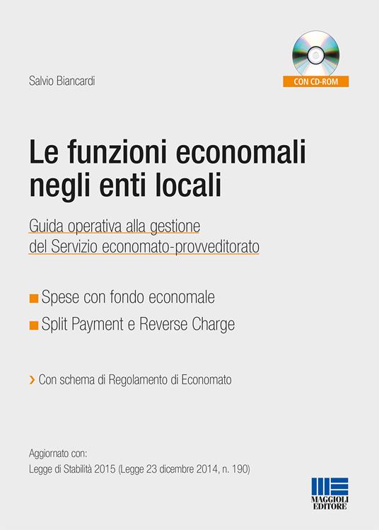 Le funzioni economali negli enti locali. Con CD-ROM - Salvio Biancardi - copertina