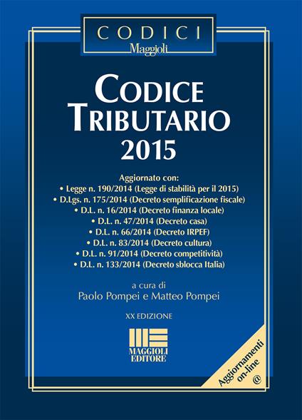 Codice tributario 2015 - Matteo Pompei,Paolo Pompei - copertina