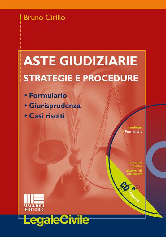 Aste giudiziarie. Strategie e procedure. Con CD-ROM - Bruno Cirillo - copertina