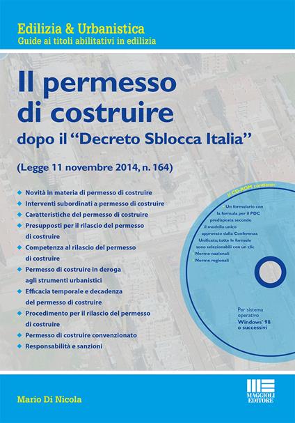 Il nuovo permesso di costruire dopo il «Decreto Sblocca Italia». Con CD-ROM - Mario Di Nicola - copertina