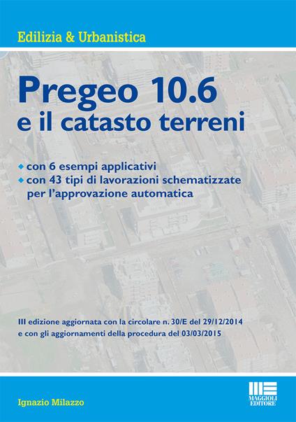 Nuovo Pregeo 10.6 e il catasto terreni - Ignazio Milazzo - copertina