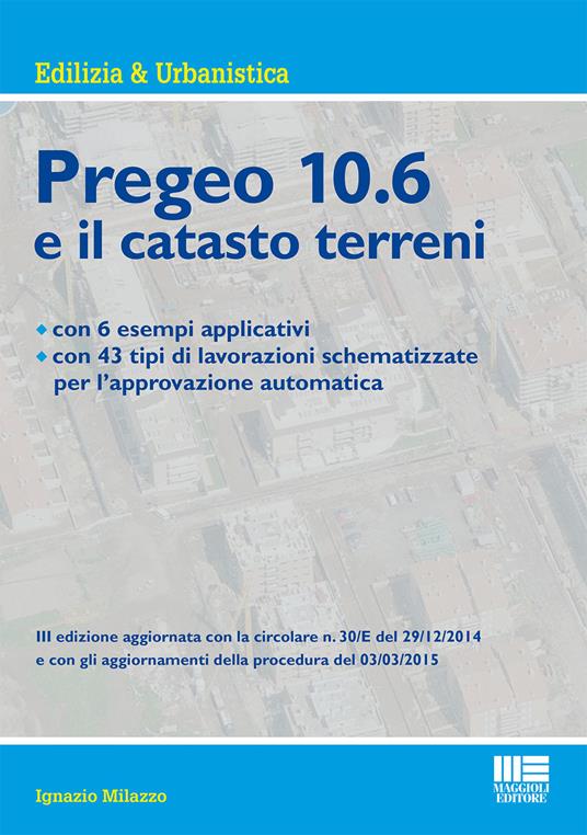 Nuovo Pregeo 10.6 e il catasto terreni - Ignazio Milazzo - copertina