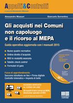 Gli acquisti nei comuni non capoluogo e il ricorso al MEPA. Con CD-ROM