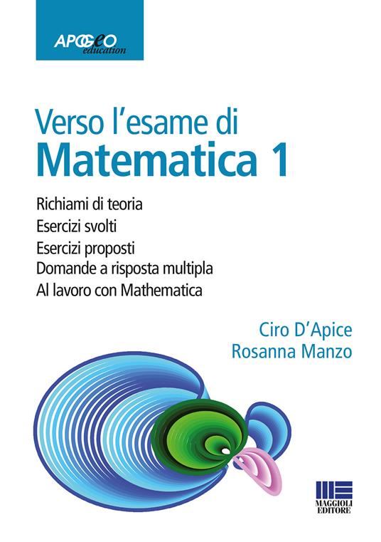 Verso l'esame di matematica 1. Con espansione online - Ciro D'Apice,Rosanna Manzo - copertina