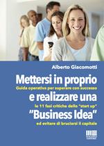 Mettersi in proprio e realizzare una «business idea»