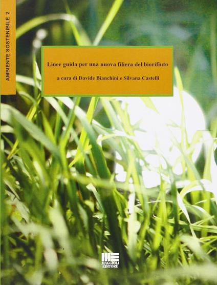 Linee guida per una nuova filiera del biorifiuto - copertina