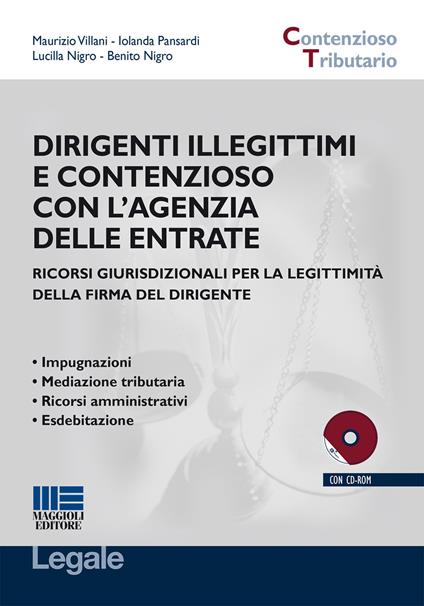 Dirigenti illegittimi e contenzioso con l'agenzia delle entrate. Con CD-ROM - copertina