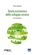 Teoria economica dello sviluppo umano. Una introduzione