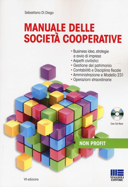 Manuale delle società cooperative. Con CD-ROM - Sebastiano Di Diego - copertina