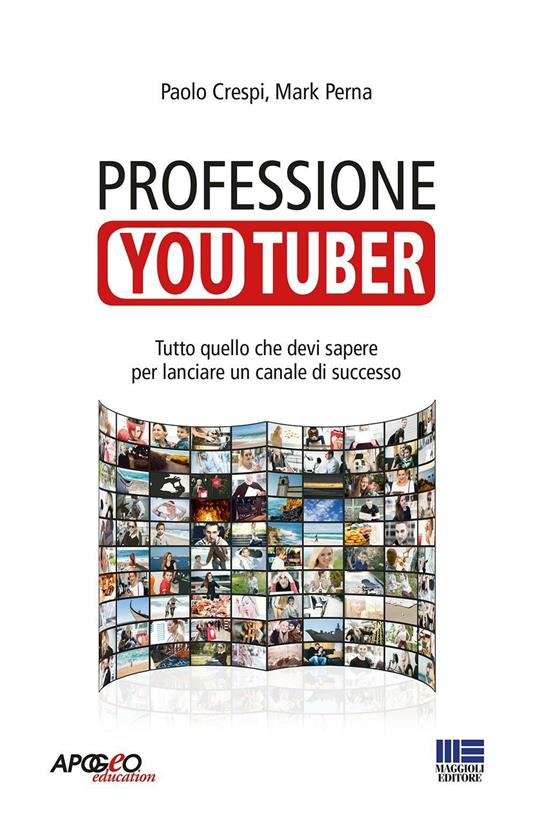 Professione youtuber - Paolo Crespi,Mark Perna - copertina