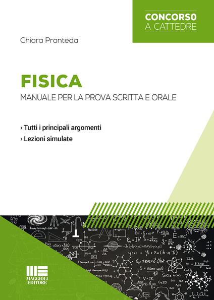 Fisica. Manuale per la prova scritta e orale - Chiara Pranteda - copertina
