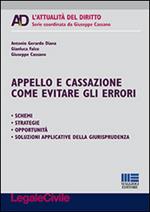 Appello e cassazione. Come evitare gli errori