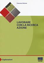 Lavorare con la ricerca azione