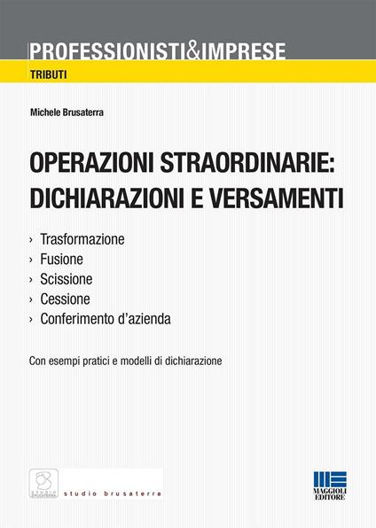 Operazioni straordinarie. Dichiarazioni e versamenti - Michele Brusaterra - copertina