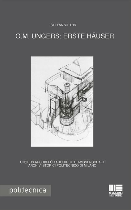 O.M. Ungers: Erste häuser - Stefan Vieths - copertina