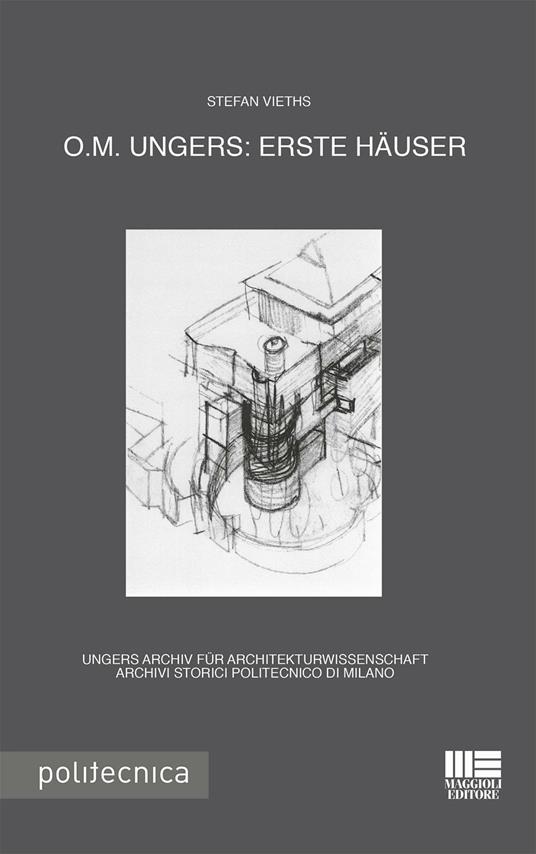 O.M. Ungers: Erste häuser - Stefan Vieths - copertina