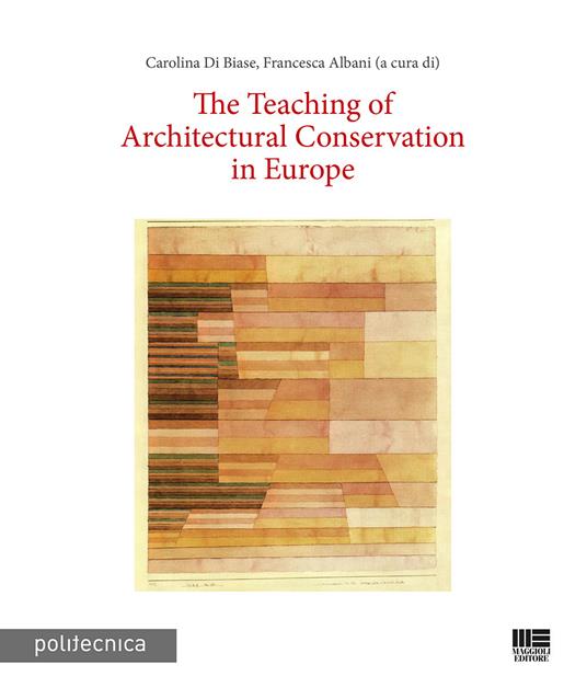 The teaching of architectural conservation in Europe - copertina