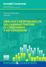 Obblighi e responsabilità dell'amministratore di condominio e dei condomini