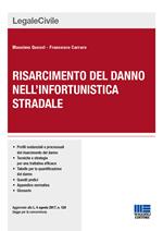 Il risarcimento del danno nell'infortunistica stradale