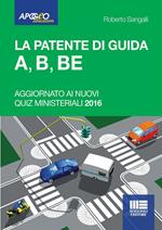 La patente di guida A, B, BE