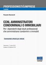 CCNL amministratori condominiali o immobiliari. Per i dipendenti degli studi professionali che amministrano condomini o immobili