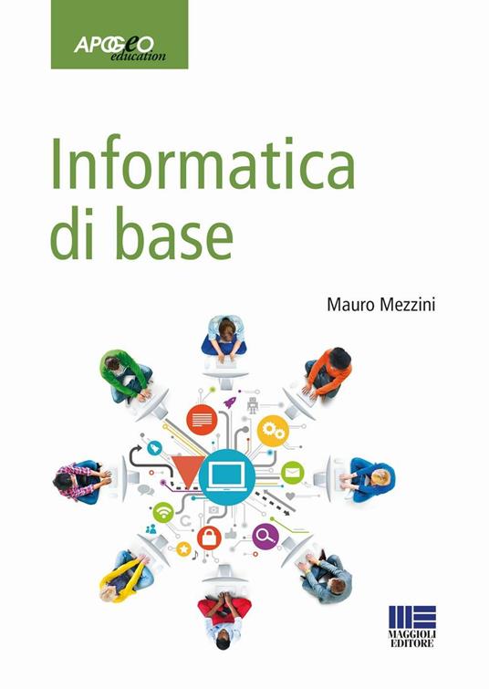 Informatica di base - Mauro Mezzini - copertina
