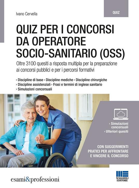 Quiz per i concorsi da operatore socio-sanitario (OSS) - Ivano Cervella - copertina