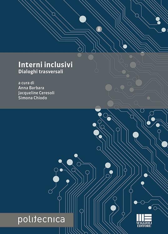 Interni inclusivi. Dialoghi trasversali - copertina